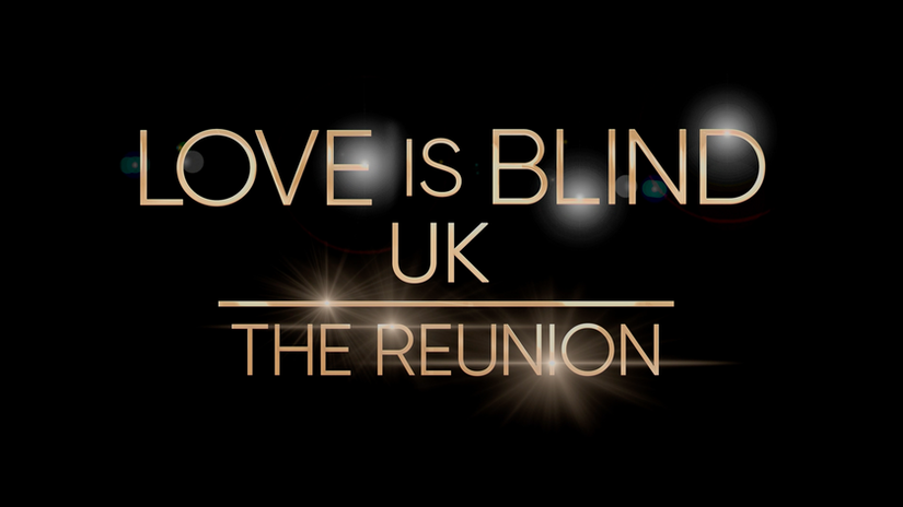 Love Is Blind UK The Reunion